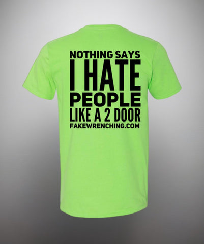 Hate People Neon Green