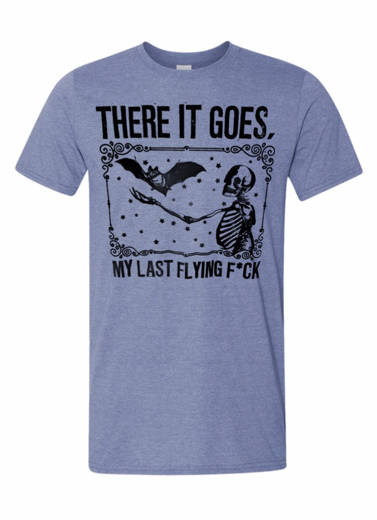 There it goes my last flying f*ck