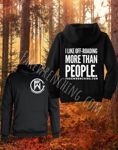 punk hoodie front — I like offroading more than people hoodie
