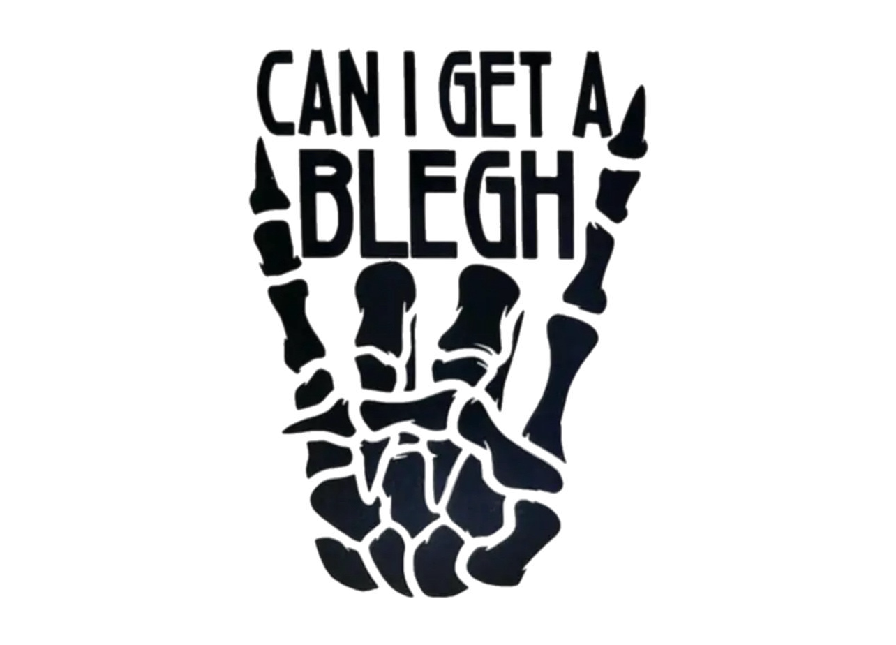 Can I get a Blegh Decal