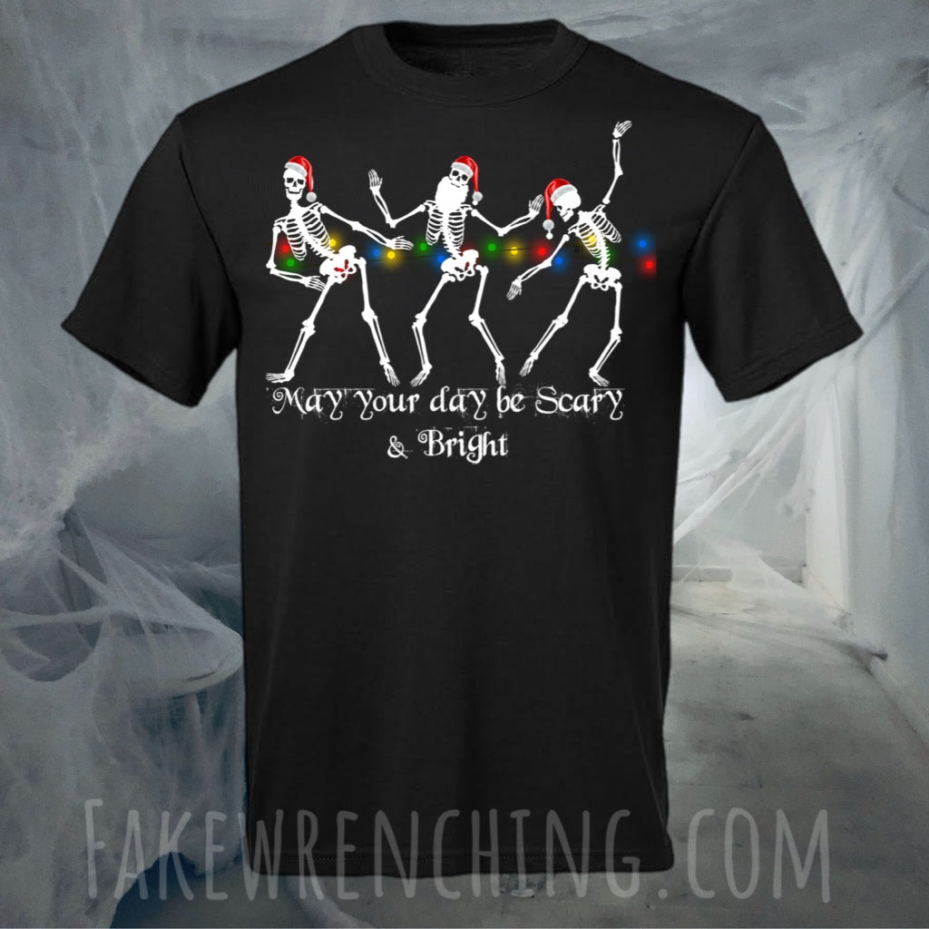 May your day be scary and bright shirt