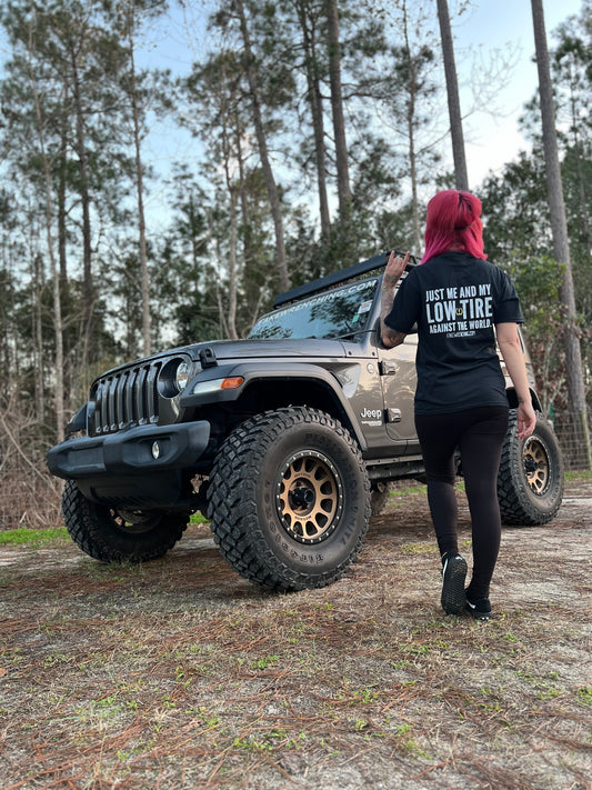 Just me and my low tire pressure against the world shirt