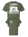 In a world of 4 doors be a 2 door unisex shirt