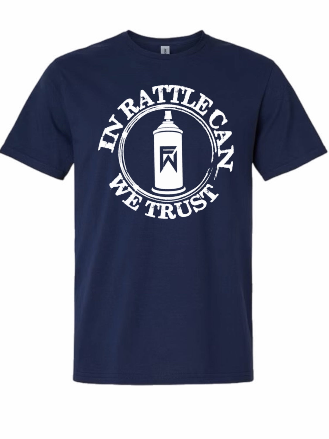 In Rattle Can We Trust Shirt