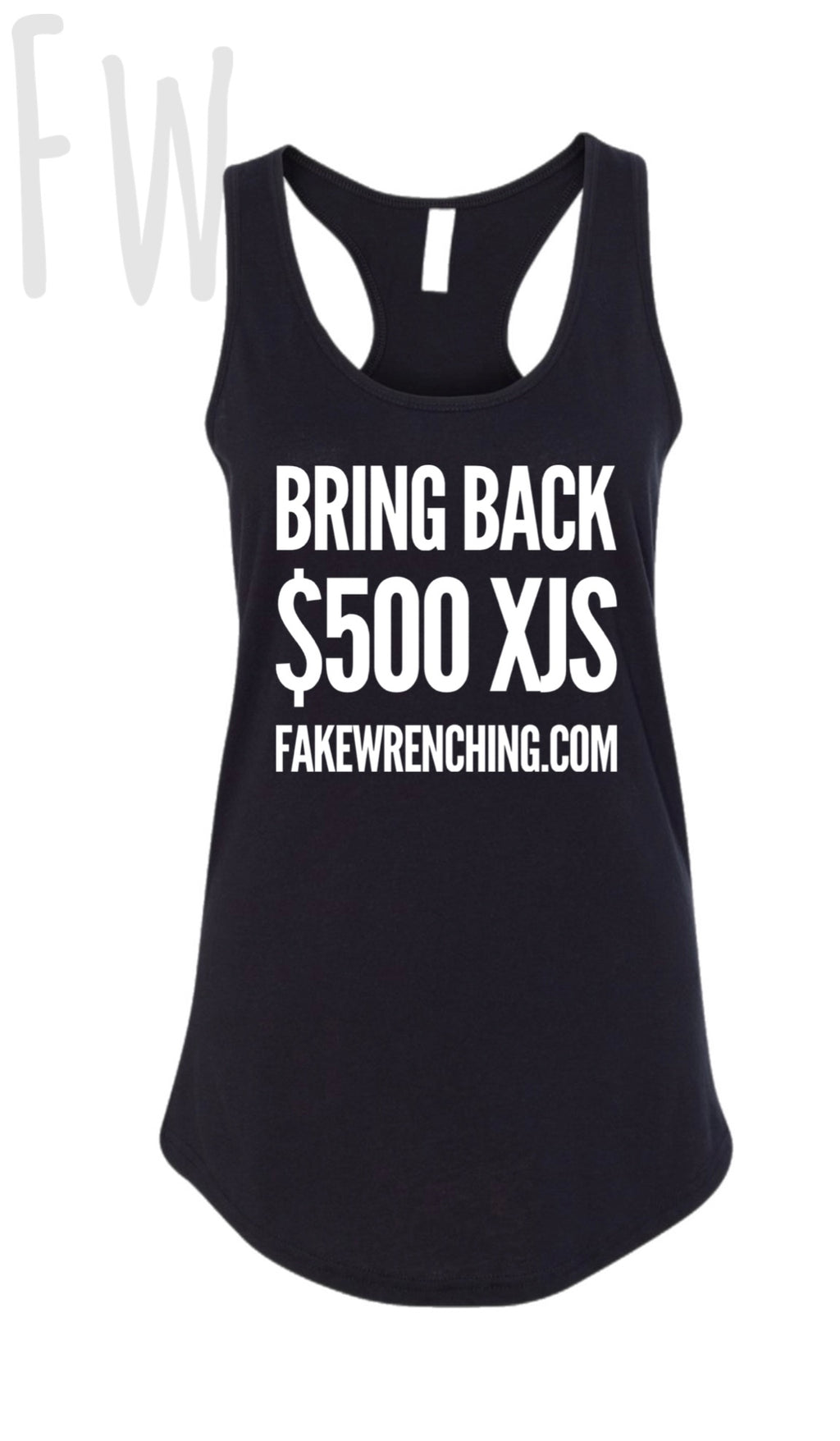 Bring Back $500 XJs Tank Top