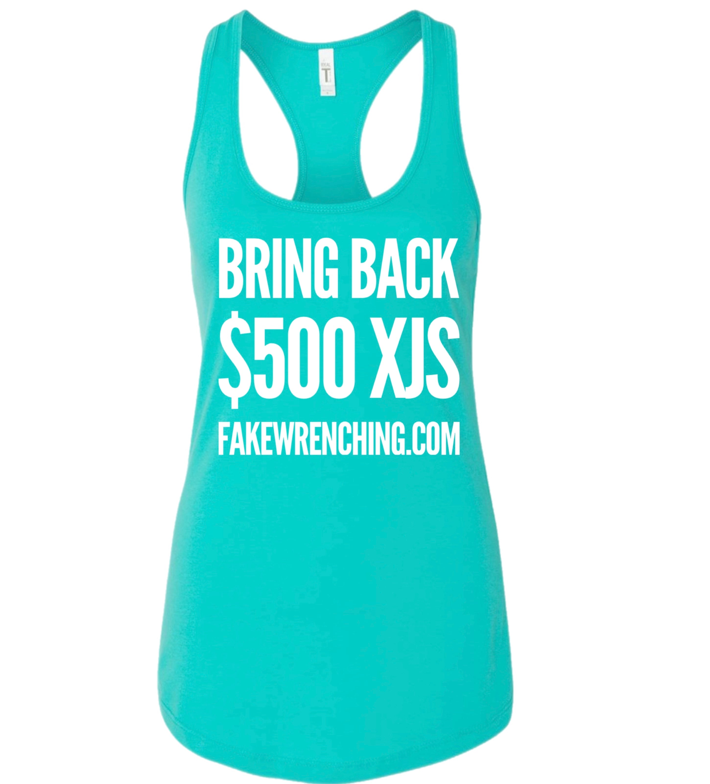 Bring Back $500 XJs Tank Top