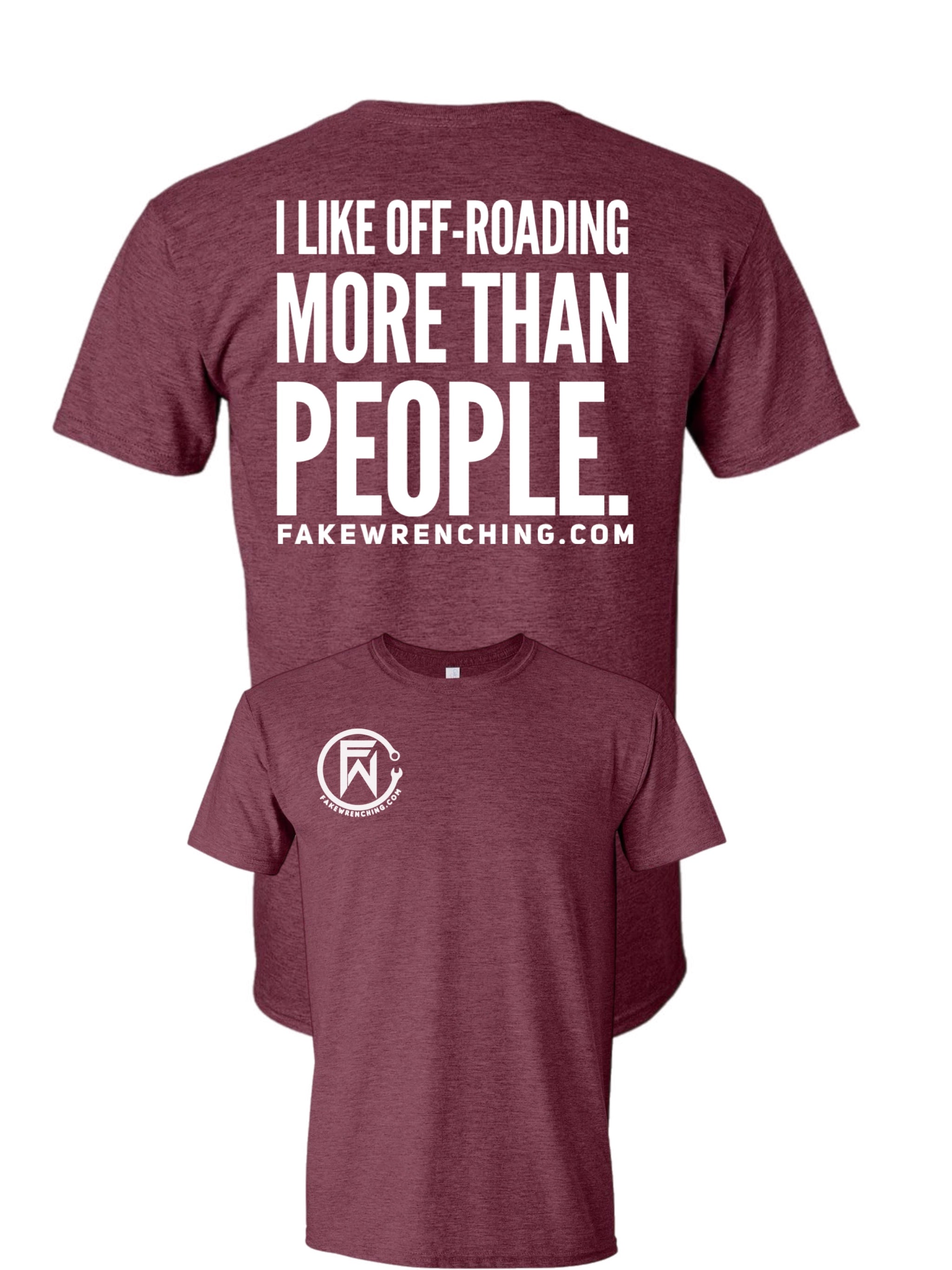 I like off-roading more than people shirt