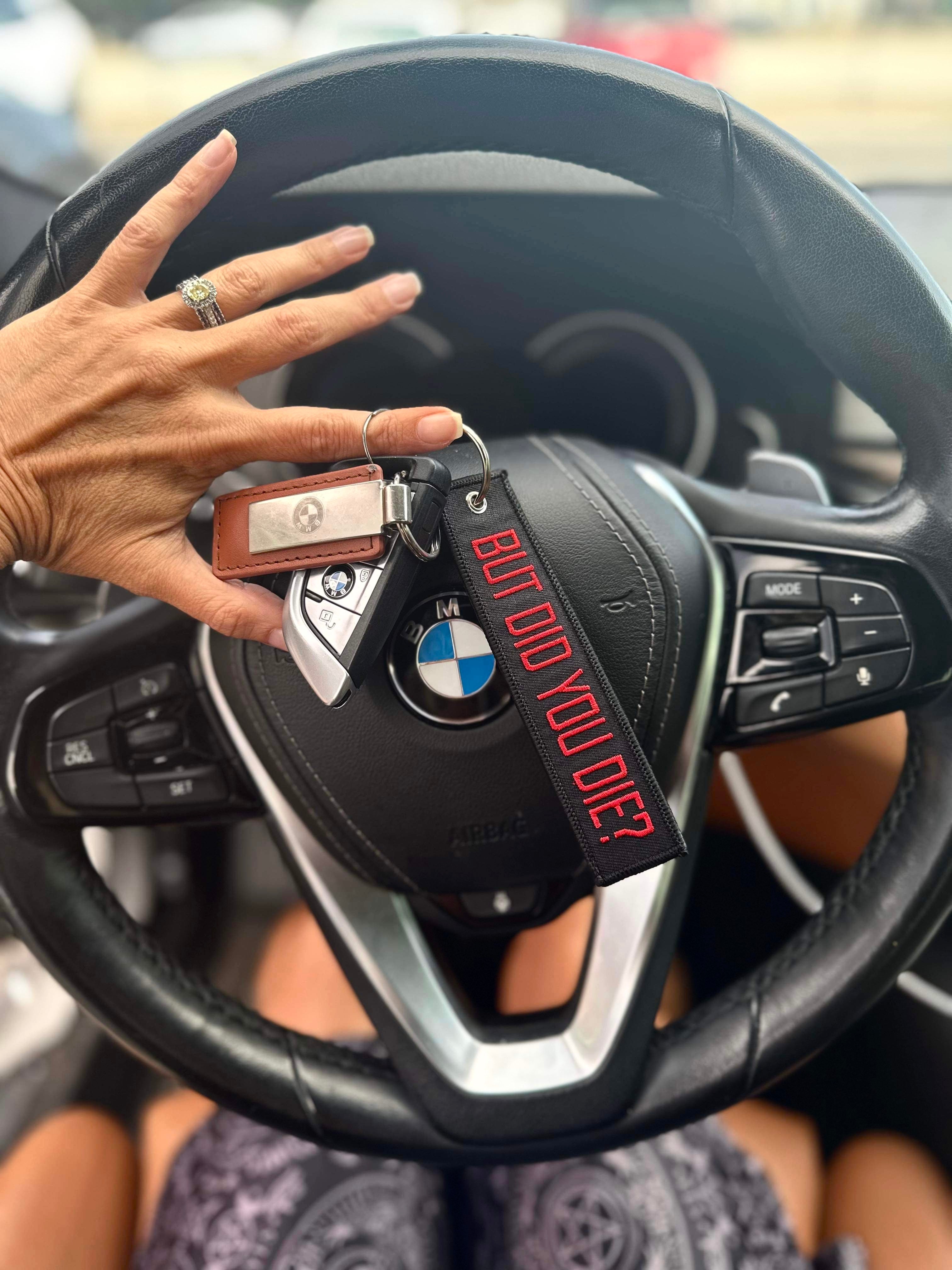 Did you die keychain