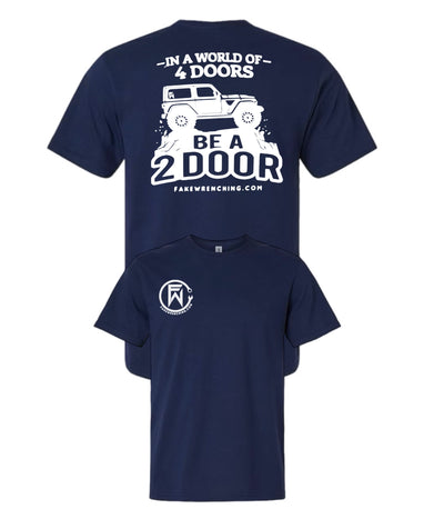 4x4 graphic tee front — In a world of 4 doors be a 2 door unisex shirt