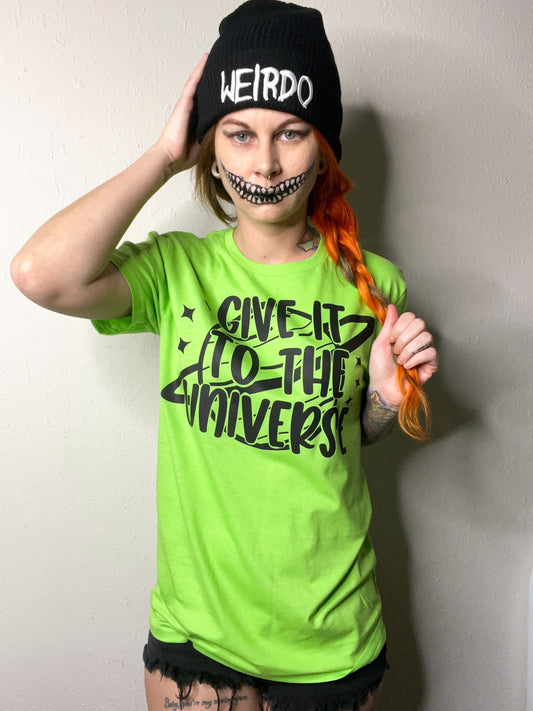 Give it to the universe