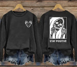 Stay Positive Crewneck