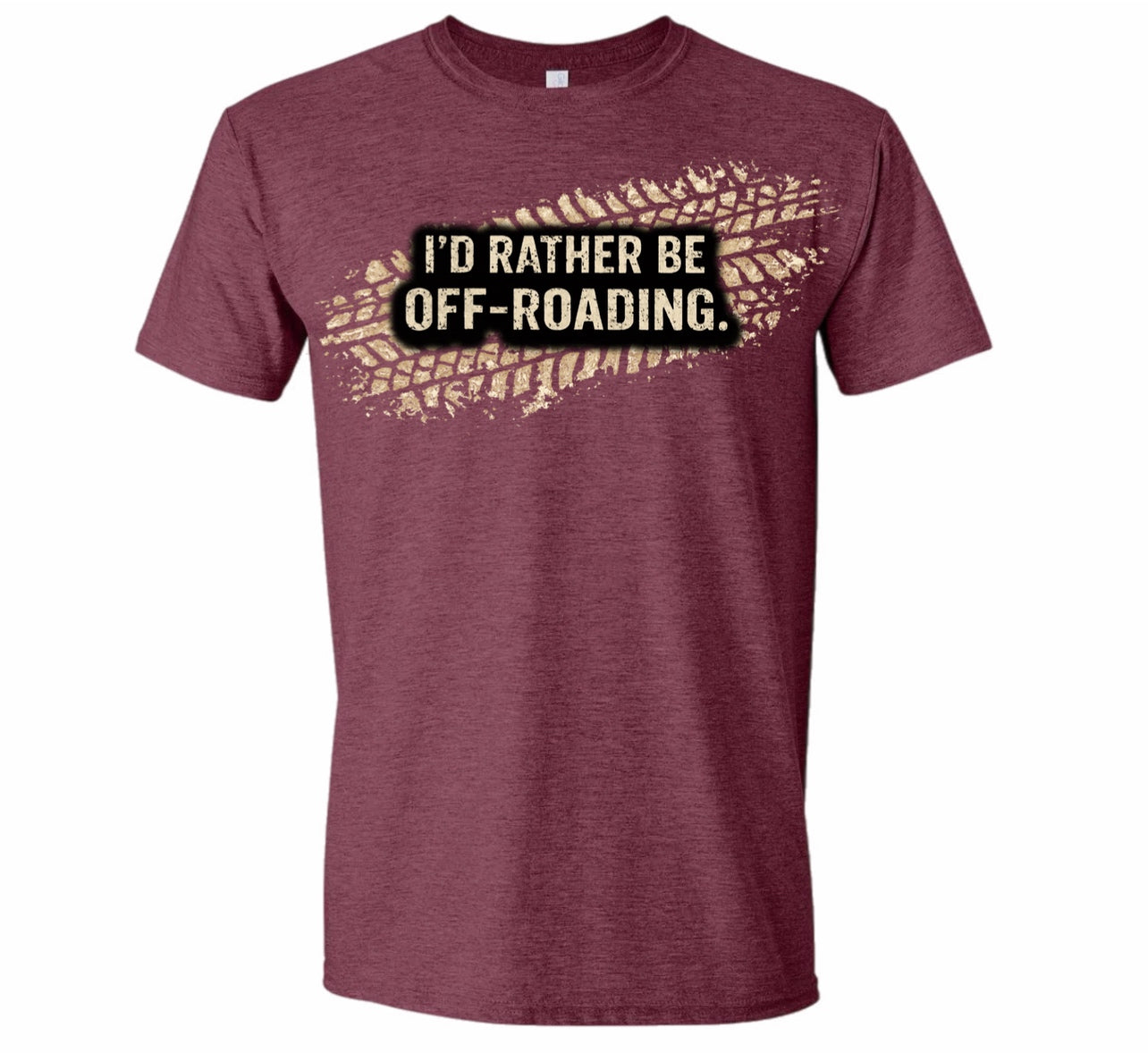I’d rather be offroading shirt