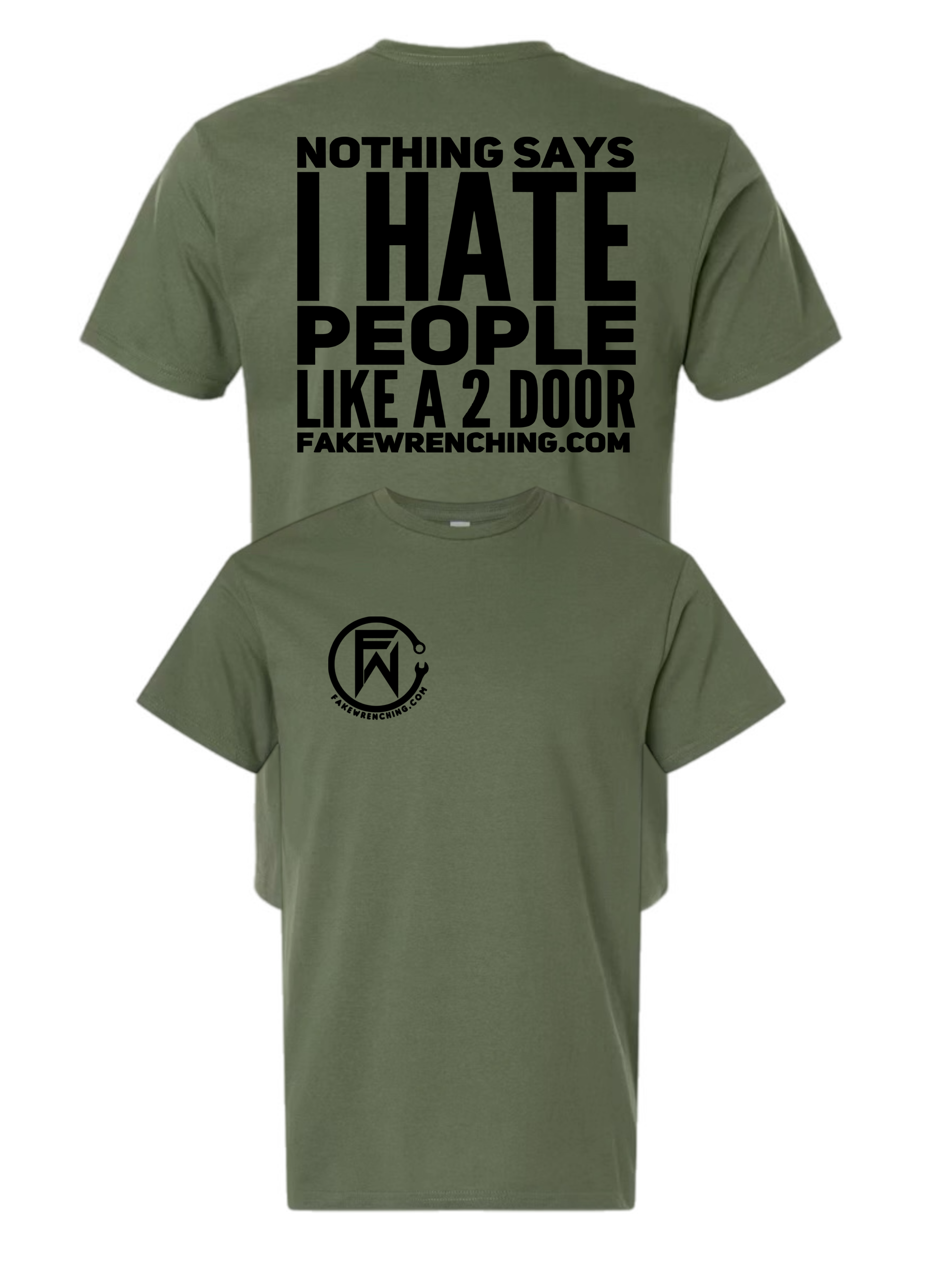Nothings says I hate people Like a 2 door Unisex Shirt