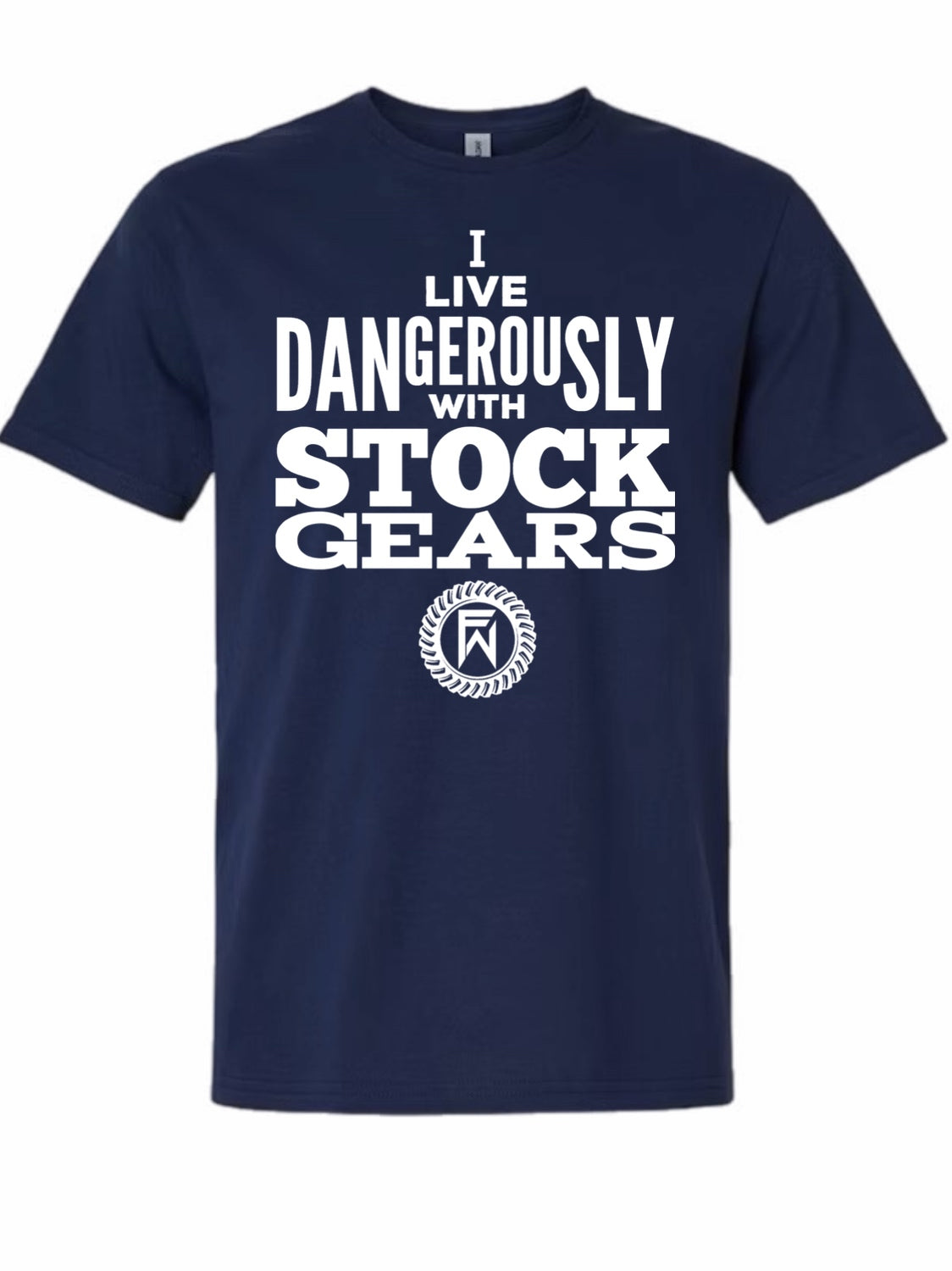 I live dangerously with stock Gears Unisex Shirt