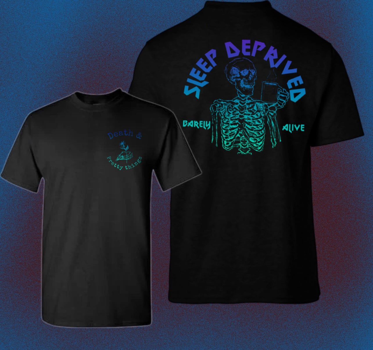 Sleep Deprived Shirt