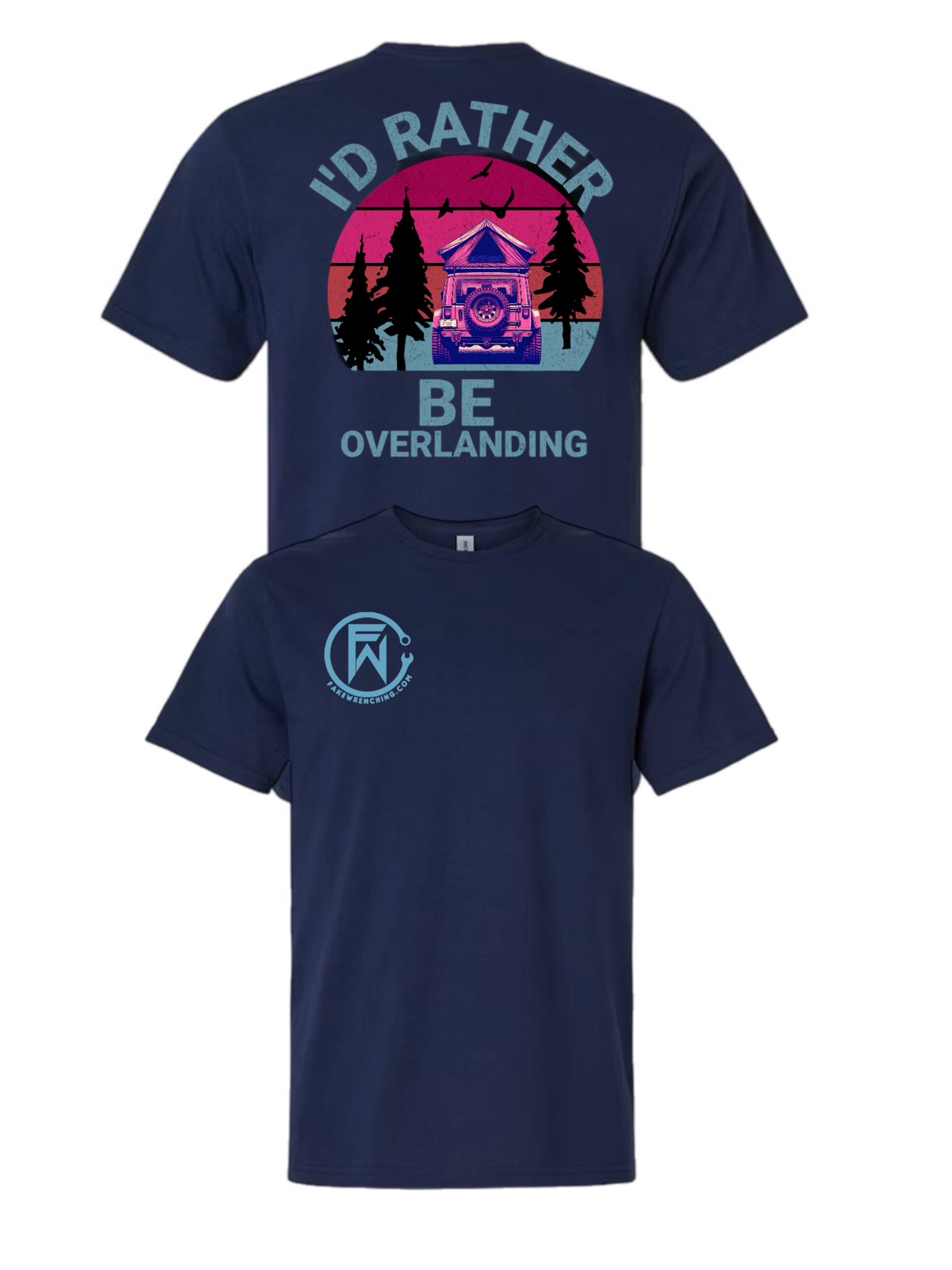 I’d rather be overlanding Tee