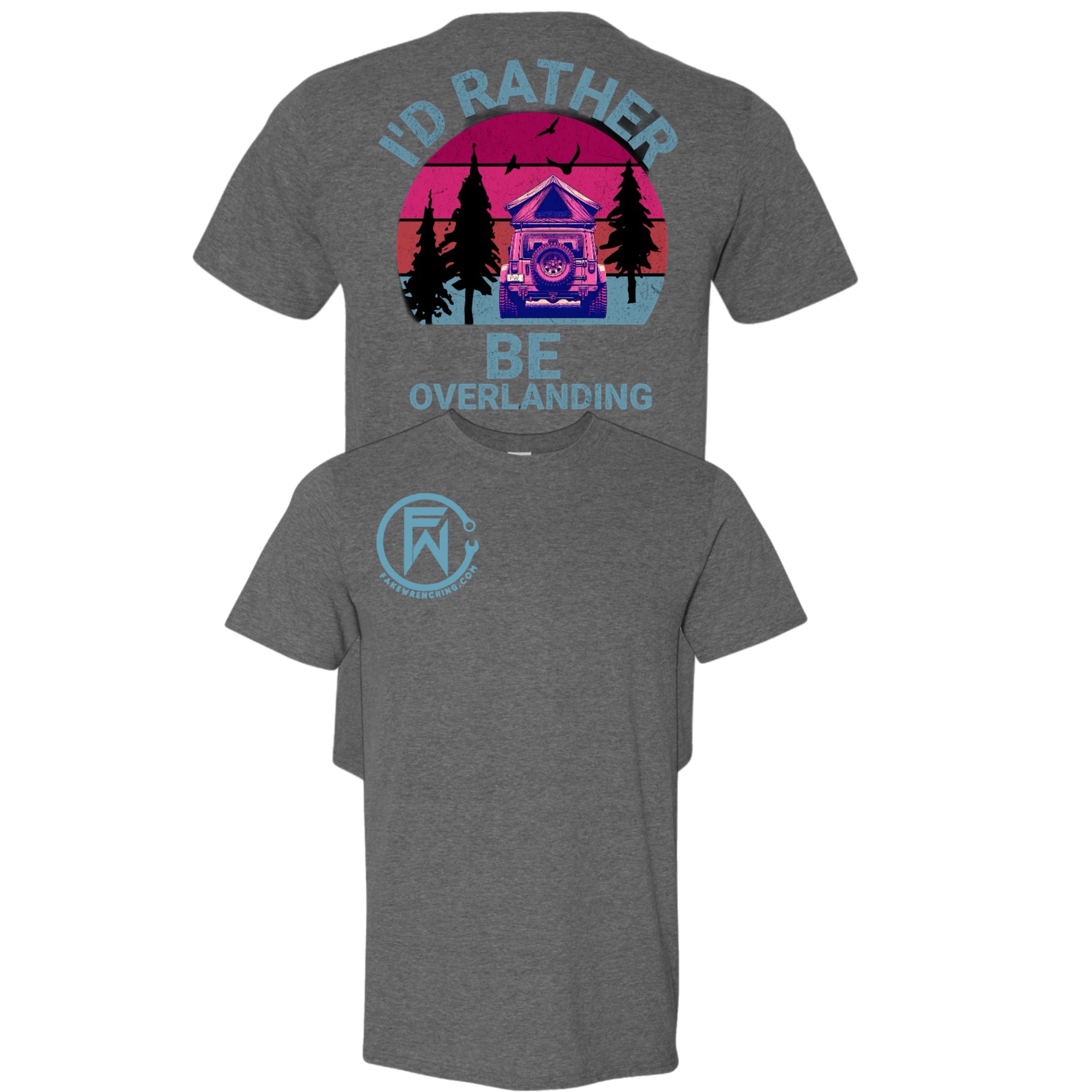 I’d rather be overlanding Tee