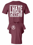 Glow in the dark nothing says I hate people unisex shirt * limited edition *