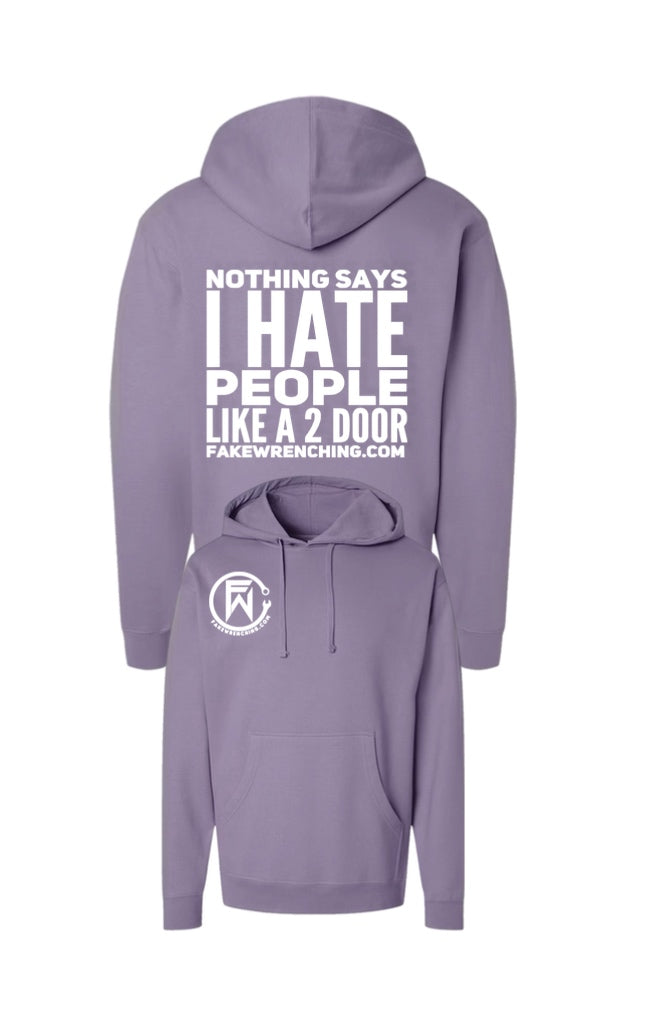 Nothing says I hate people like a 2 door hoodie