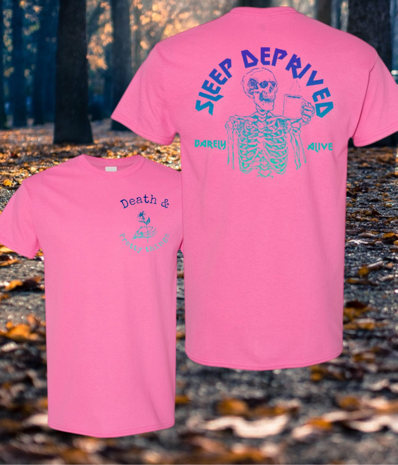 Sleep Deprived Shirt