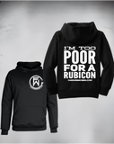 I'm too poor for a Rubicon Hoodie