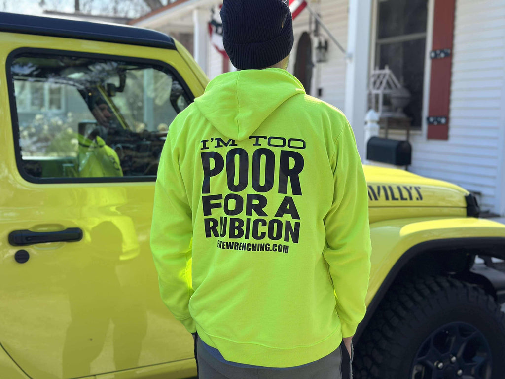 I'm too poor for a rubicon safety yellow hoodie