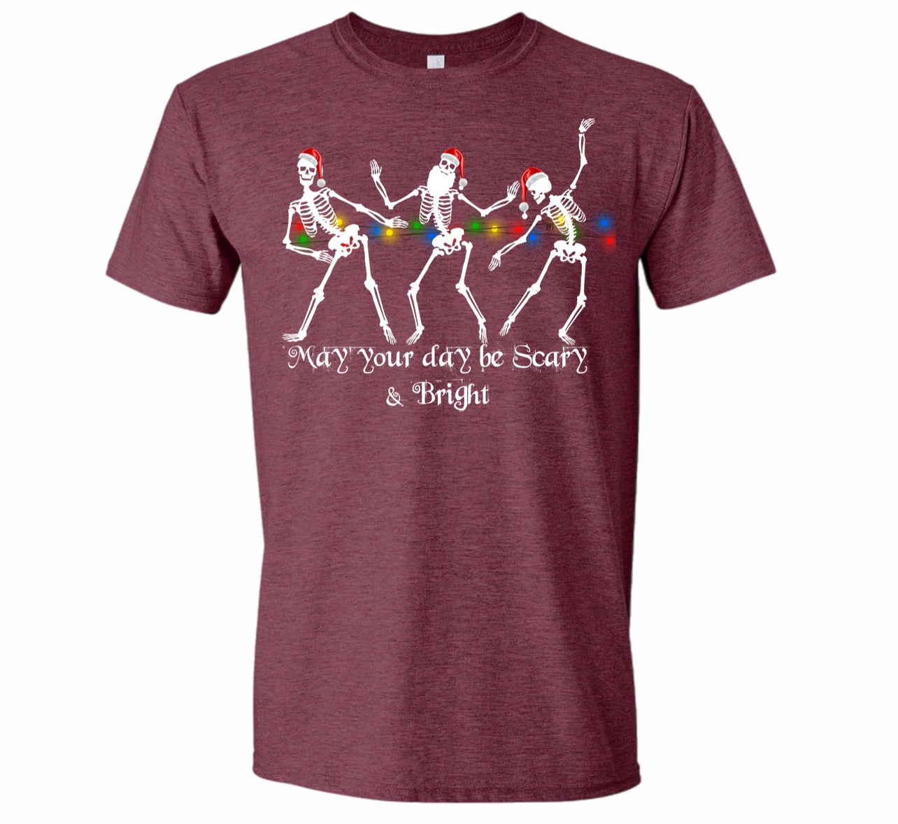 May your day be scary and bright shirt