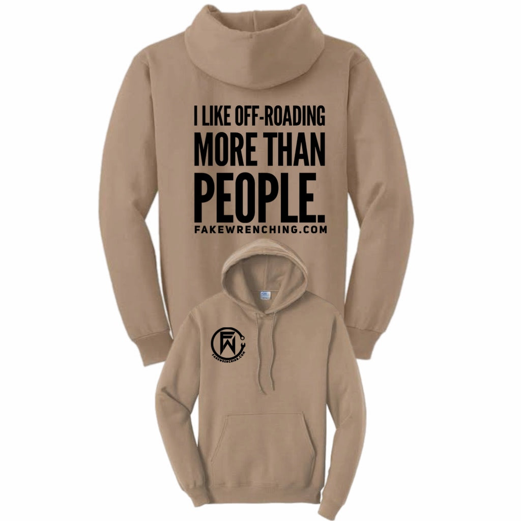I like offroading more than people hoodie