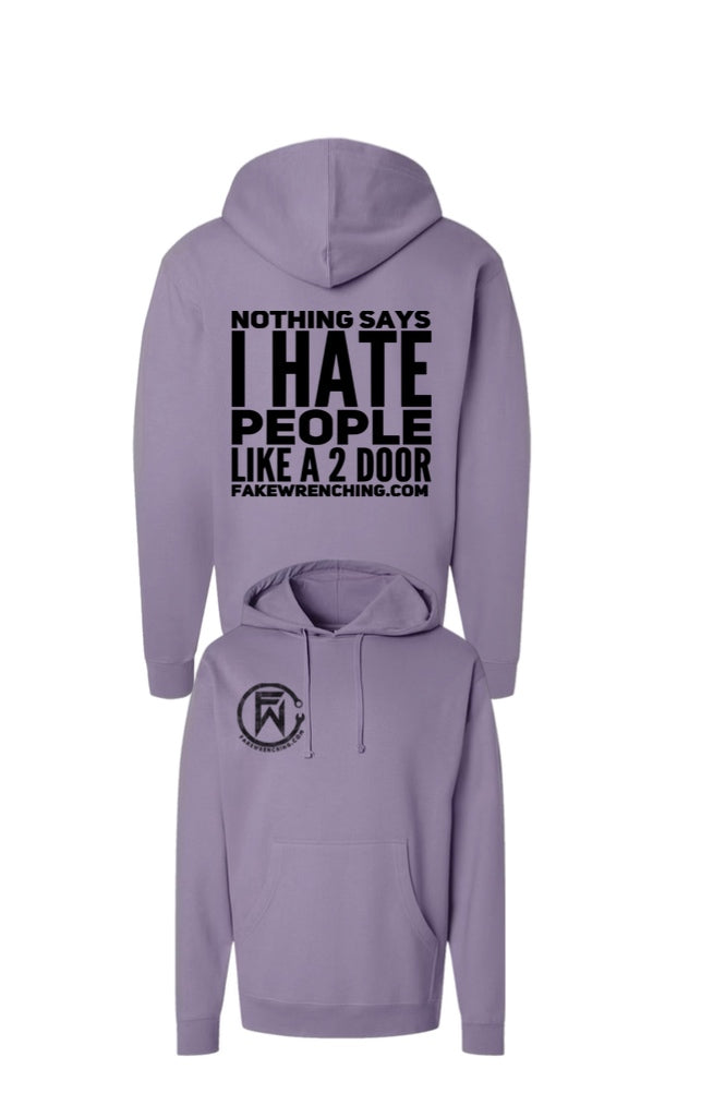 Nothing says I hate people like a 2 door hoodie