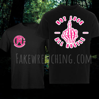 punk graphic tee front — Not luck all hustle pink shirt