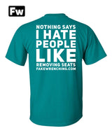 Removing seats unisex shirt