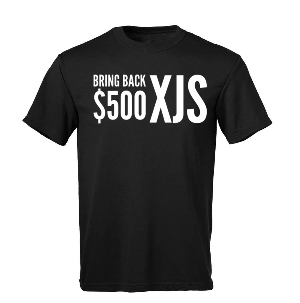 Bring back $500 Xjs