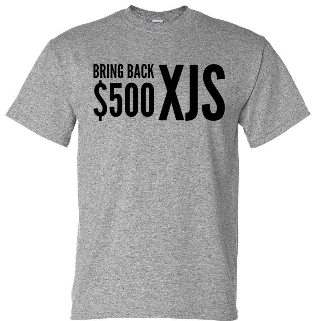 Bring back $500 Xjs