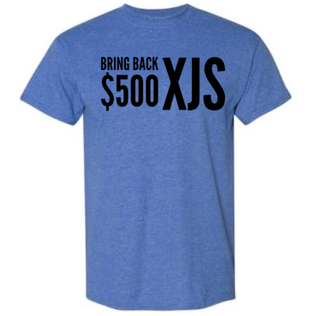 Bring back $500 Xjs
