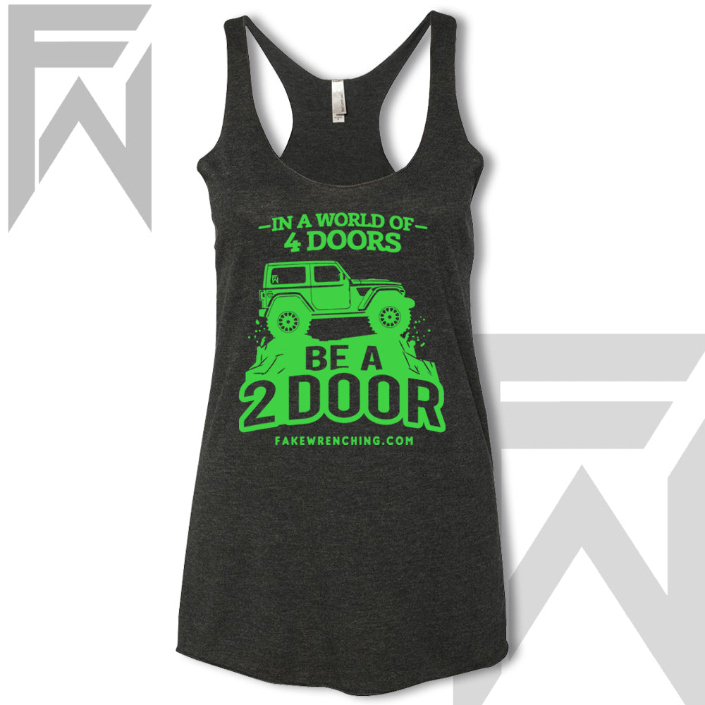 In A World Of 4 Doors, Be A 2 Door  Tank