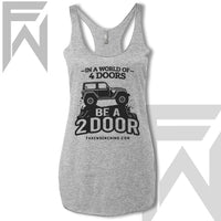 In A World Of 4Doors, Be A 2Door - Racerback Tank