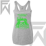 In A World Of 4Doors, Be A 2Door - Racerback Tank