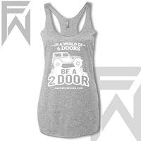 In A World Of 4Doors, Be A 2Door - Racerback Tank