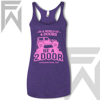 In A World Of 4Doors, Be A 2Door - Racerback Tank