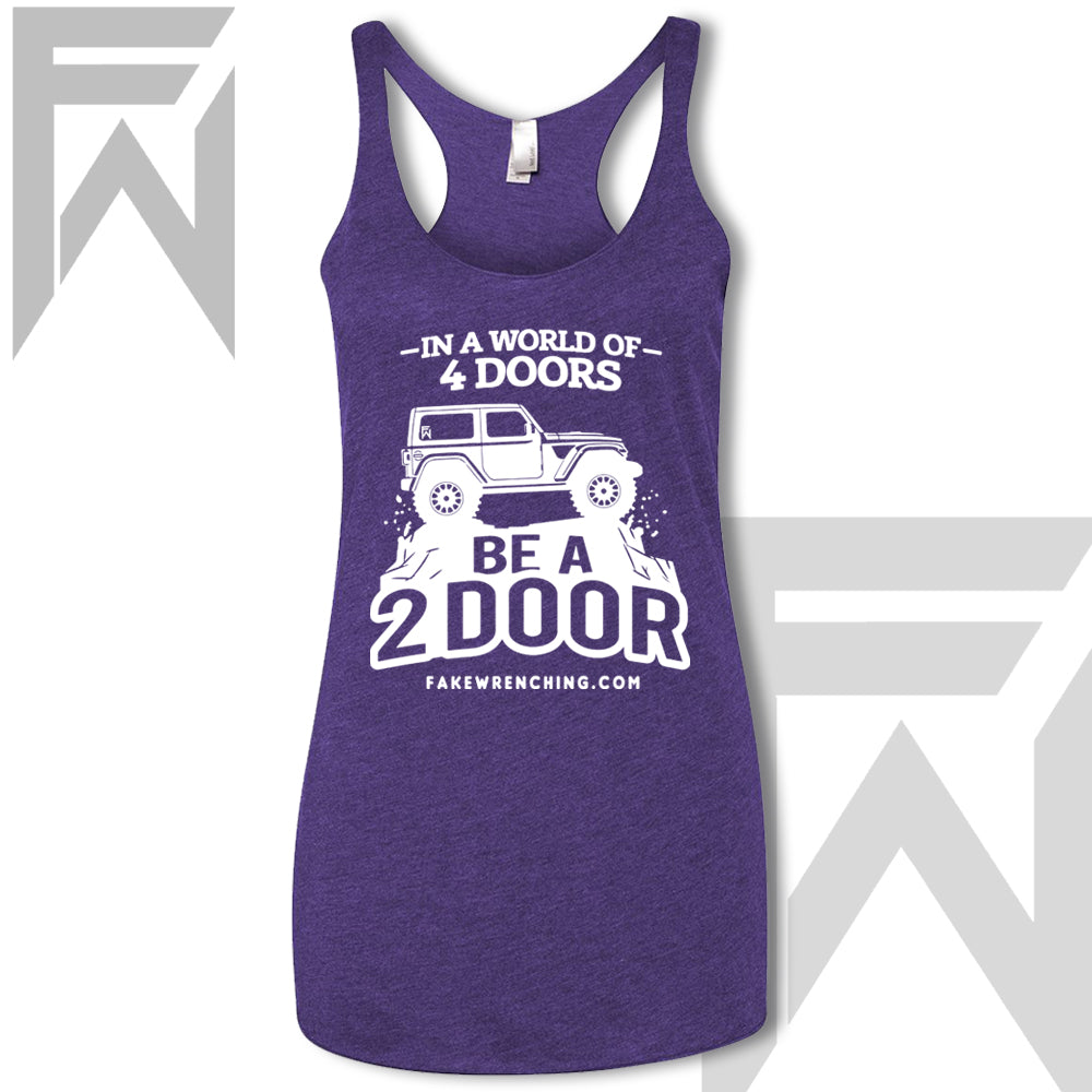 In A World Of 4 Doors, Be A 2 Door  Tank