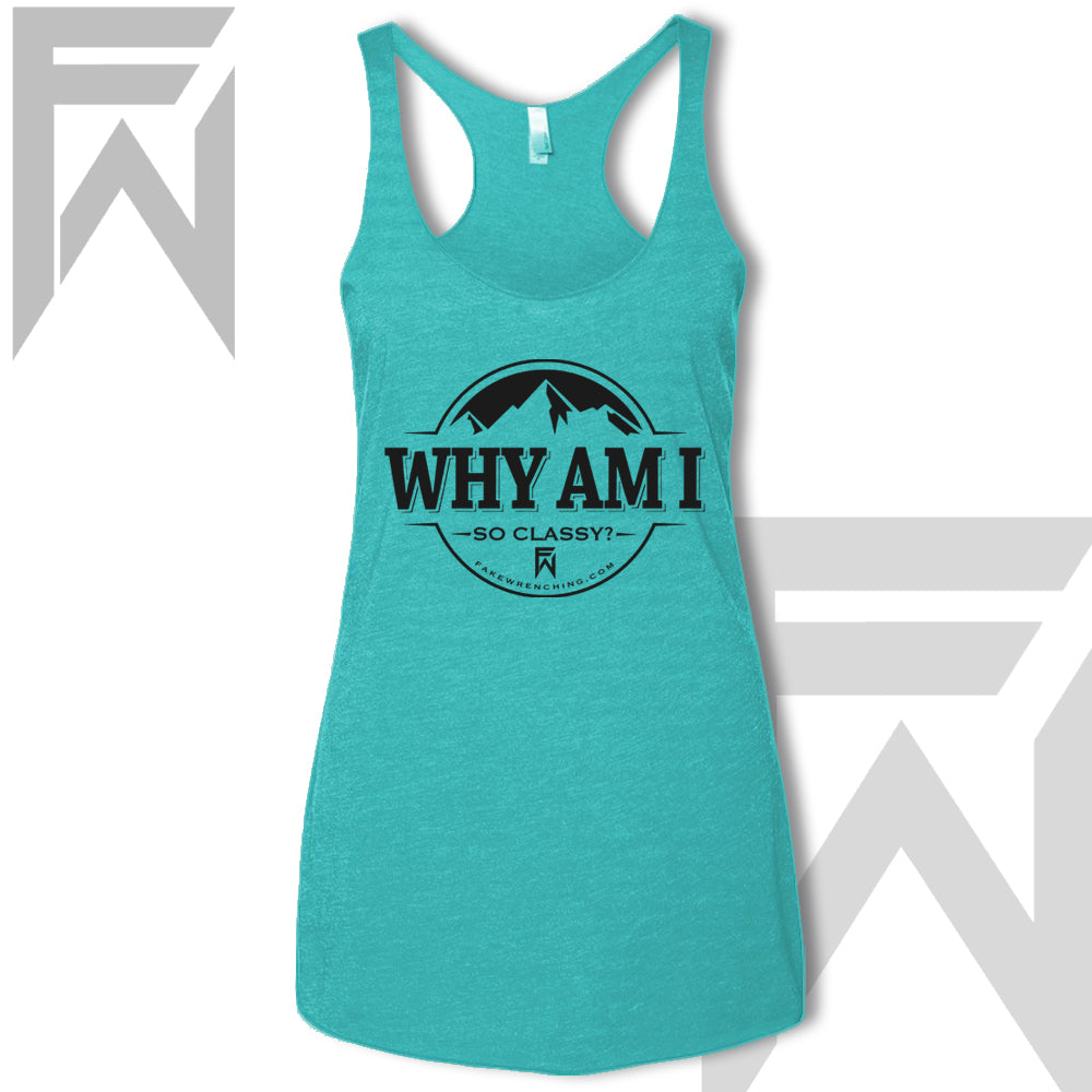 black tahiti top view 18 — Why Am I So Classy - Racerback Tank