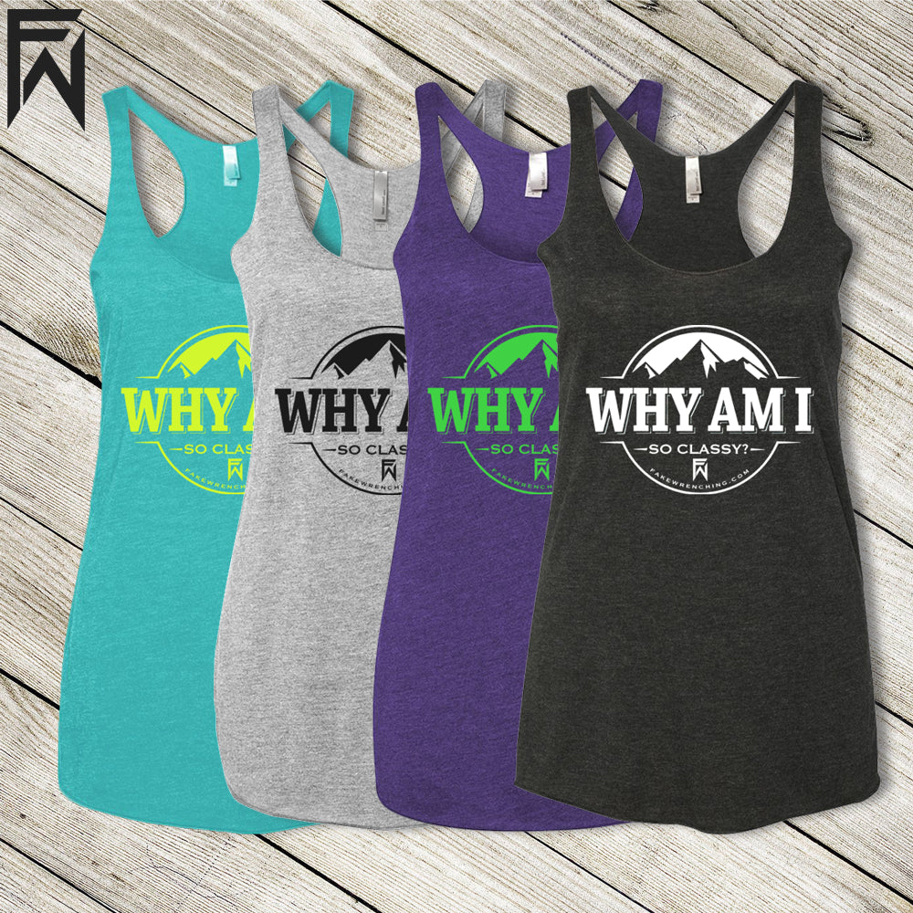 graphic tank top mockup — Why Am I So Classy - Racerback Tank