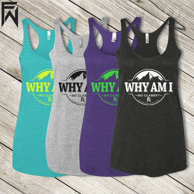 graphic tank top mockup — Why Am I So Classy - Racerback Tank