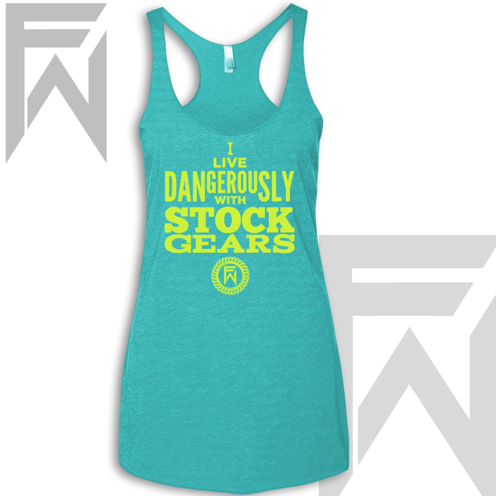 I live dangerously with stock gears tank