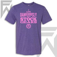 I Live Dangerously With Stock Gears - Unisex T Shirt