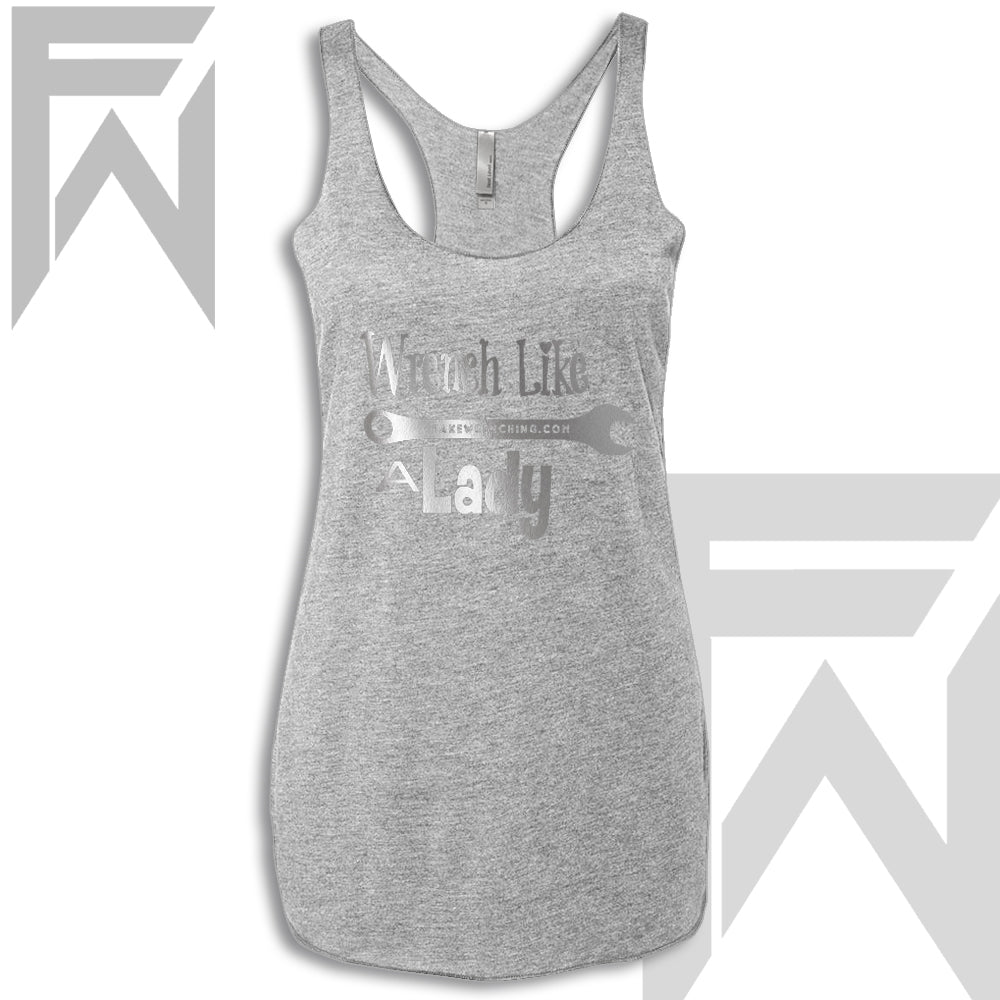 Wrench Like A Lady - Racerback Tank