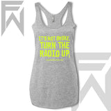 It's Not Broke, Turn The Radio Up - Racerback Tank