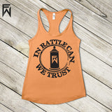 Summer Tank HOT Collection - In Rattle Can We Trust