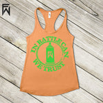 Summer Tank HOT Collection - In Rattle Can We Trust