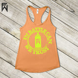 Summer Tank HOT Collection - In Rattle Can We Trust